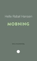 Mobning - Helle Rabøl Hansen