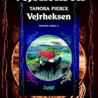 Magiens cirkel #2: Vejrheksen - Tamora Pierce