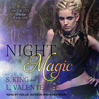 Night Magic: A Reverse Harem Paranormal Romance - S. King, L. Valente