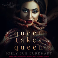 Queen Takes Queen - Joely Sue Burkhart
