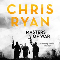 Masters of War: Danny Black Thriller 1 - Chris Ryan