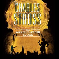 The Annihilation Score - Charles Stross