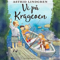 Vi på Krageøen - Astrid Lindgren
