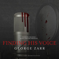 Finding His Voice - George Zarr