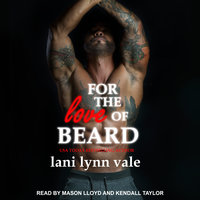 For the Love of Beard - Lani Lynn Vale