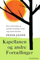 Kapellanen og andre fortællinger - Frank Jæger