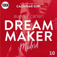 Dream Maker - Del 10: Madrid - Audrey Carlan