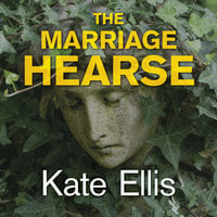 The Marriage Hearse - Kate Ellis