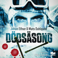 Dödsäsong - Mats Dahlquist, Johan Elfner