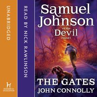 The Gates: A Samuel Johnson Adventure: 1 - John Connolly