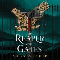 A Reaper at the Gates - Sabaa Tahir