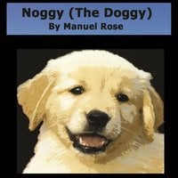 Noggy (The Doggy) - Manuel Rose