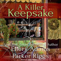 A Killer Keepsake - Parker Riggs, Ellery Adams