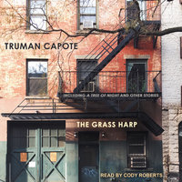 The Grass Harp - Truman Capote