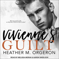 Vivienne's Guilt - Heather M. Orgeron