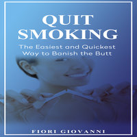 Quit Smoking - Fiori Giovanni