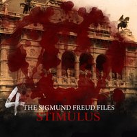 The Sigmund Freud Files, Episode 4: Stimulus - Heiko Martens