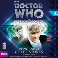 Doctor Who - Destiny of the Doctor, Series 1, 3: Vengeance of the Stones (Unabridged) - Andrew Smith