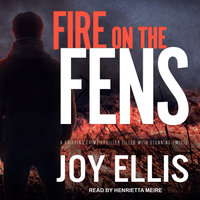 Fire on the Fens - Joy Ellis
