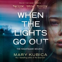 When The Lights Go Out - Mary Kubica