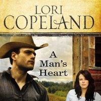 A Man's Heart - Lori Copeland