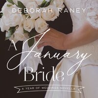 A January Bride - Deborah Raney