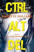Ctrl Alt Del - Annette Dollard