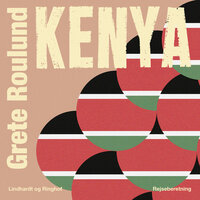 Kenya - Grete Roulund