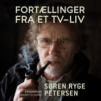 Fortællinger fra et tv-liv - Søren Ryge Petersen