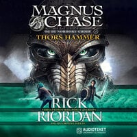 Magnus Chase og de nordiske guder 2 - Thors hammer - Rick Riordan