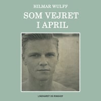 Som vejret i april - Hilmar Wulff