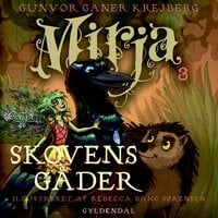 Mirja 3 - Skovens gåder - Gunvor Ganer Krejberg