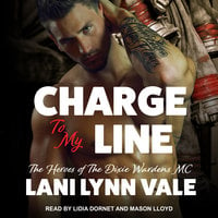 Charge To My Line - Lani Lynn Vale