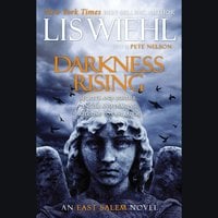 Darkness Rising - Lis Wiehl, Pete Nelson