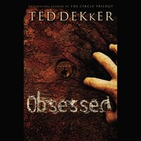 Obsessed - Ted Dekker