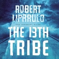 The 13th Tribe - Robert Liparulo