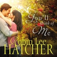 You'll Think of Me - Robin Lee Hatcher