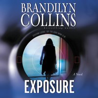 Exposure: A Novel - Brandilyn Collins