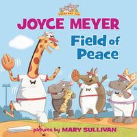 Field of Peace - Joyce Meyer