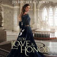 For Love and Honor - Jody Hedlund