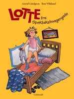 Lotte fra Spektakelmagergade - Astrid Lindgren