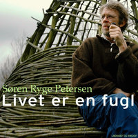 Livet er en fugl - Søren Ryge Petersen