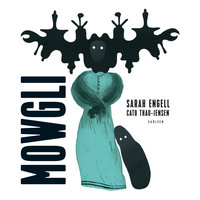 Mowgli - Sarah Engell