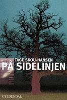 På sidelinjen - Tage Skou-Hansen