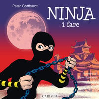 Ninja i fare - Peter Gotthardt