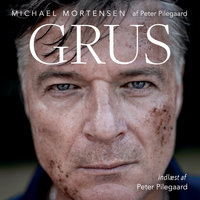 Grus - Michael Mortensen, Peter Pilegaard