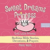 Sweet Dreams Princess - Sheila Walsh