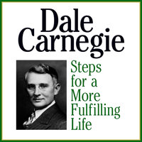 Steps for a More Fulfilling Life - Dale Carnegie & Associates