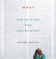 Why?: Explaining the Holocaust - Peter Hayes