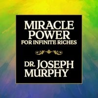 Miracle Power for Infinate Riches - Joseph Murphy